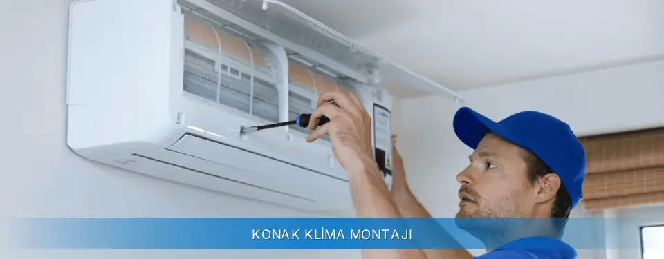 Konak İlçemi Carrier Klima Montajı
