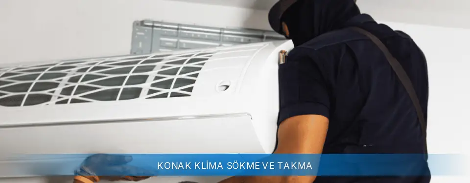 Konak İlçemi Carrier Klima Sökme ve Takma